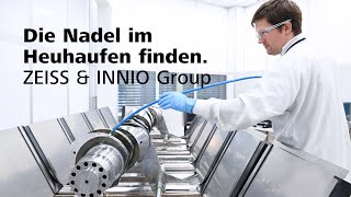 Die Nadel im Heuhaufen finden | ZEISS & INNIO Group