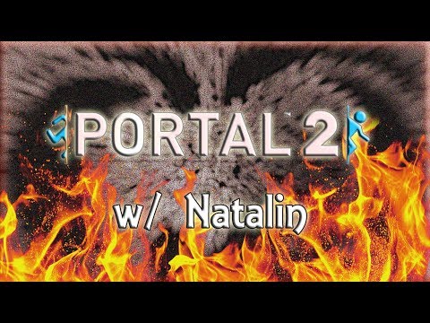 [Mr.KeybOred Unseen] Portal 2 Coop w/ Natalin