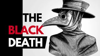The Untold Story of the Black Death