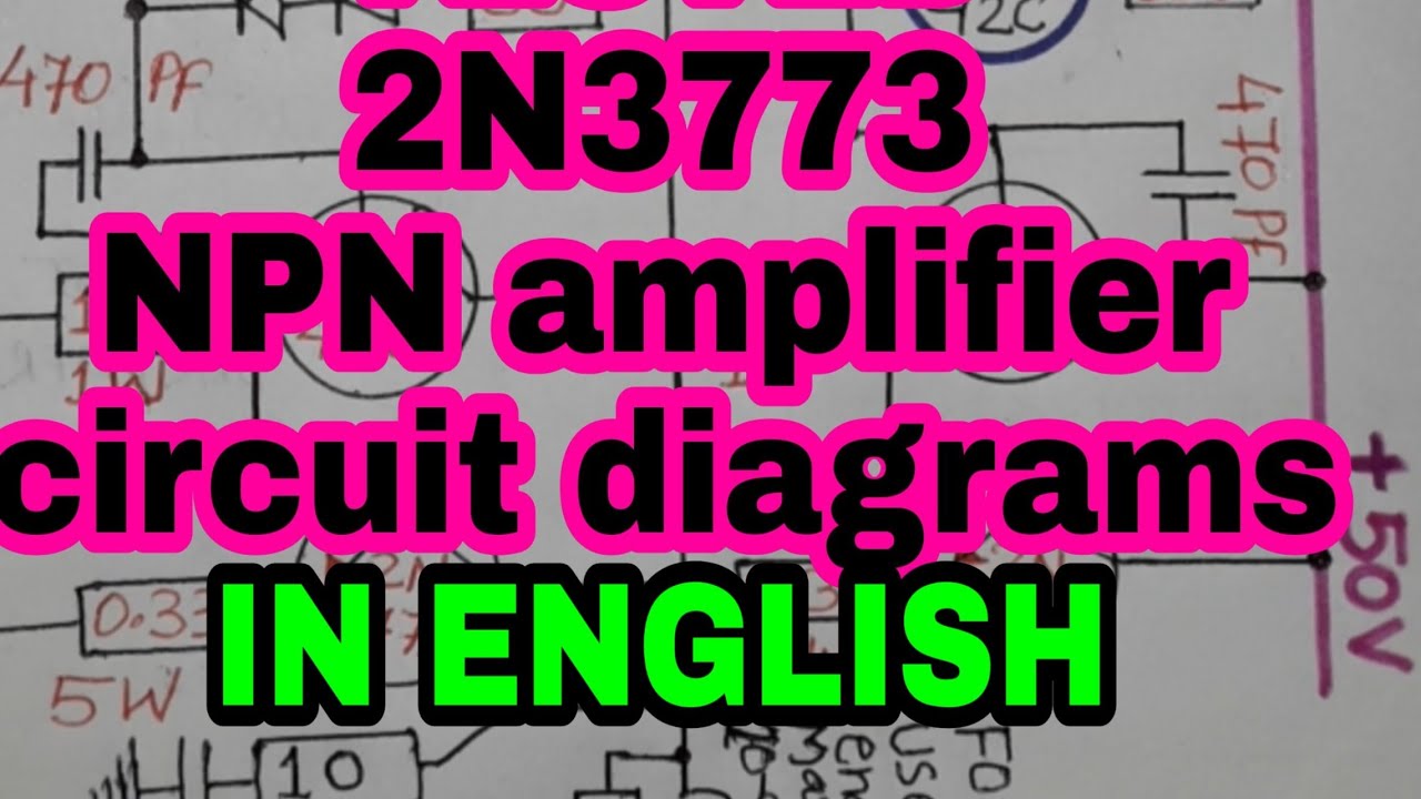 2n3773 300 watt NPN amplifier circuit diagram - YouTube