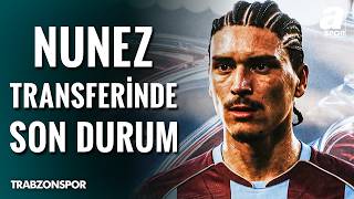 Trabzonsporda Darwin Nunez Transferi Ne Zaman Sonuçlanacak? İşte Sıcak Gelişmeler