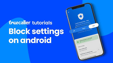How to block spam calls on Truecaller for Android