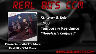 Miniatura de vídeo de "Stewart & Kyle - Hopelessly Confused"