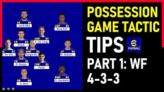 Possesion Game Tactic Tips (4-3-3 Part 1: WF) - eFootball 2022 screenshot 1