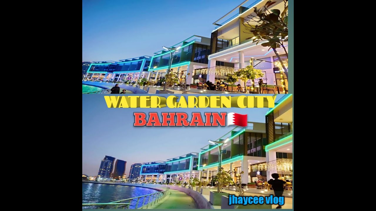 BEST SPOT HERE IN BAHRAIN🇧🇭(Water Garden City)//Jhaycee vlog YouTube