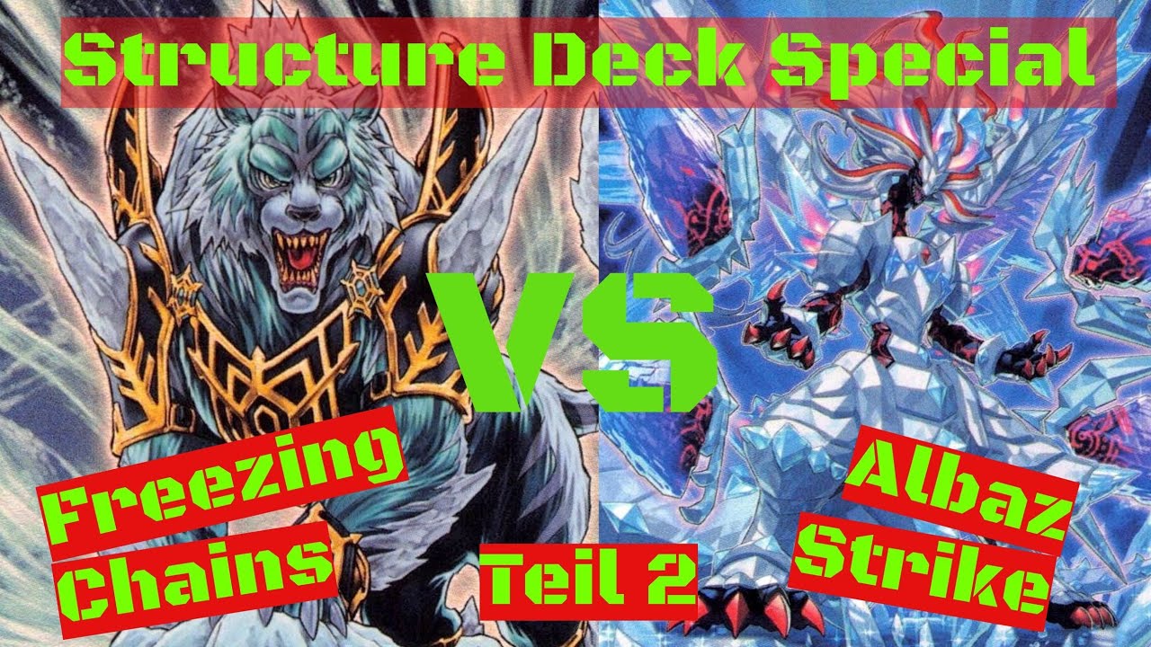 Yu Gi Oh !!Structure Decks!! 3x Albaz Strike Vs 3x Freezing Chains ...