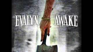Evalyn Awake Release (demo)