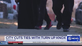 City cuts ties with Turn Up Knox