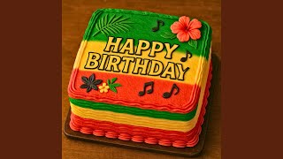 Download Lagu Happy Birthday (Reggae Version) MP3