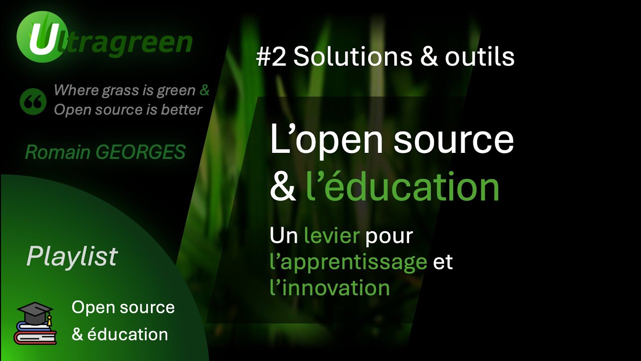 Open source & éducation : 2. Solutions & outils