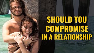 The Hidden Cost Of Compromise In Relationships (How To Not Lose Yourself In Relationship)