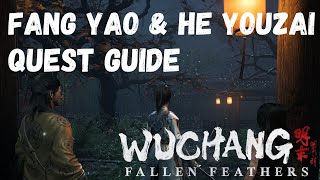Fang Yao & He Youzai Quest Guide (Wuchang: Fallen Feathers)