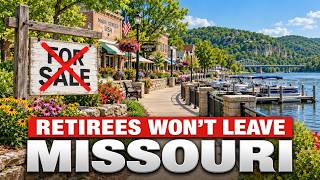 13 Missouri Towns Where Retirees Say They'd Never Leave