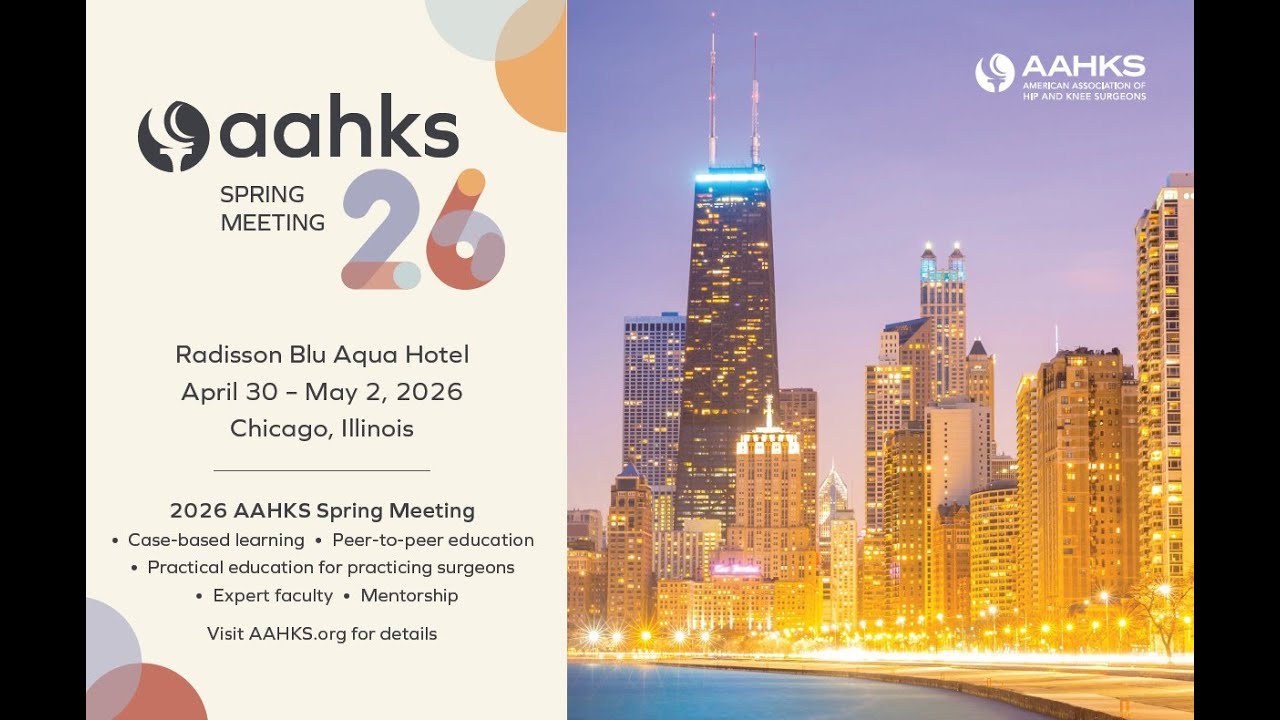 2026 AAHKS Spring Meeting - Join us in Chicago, IL