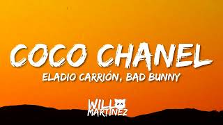 Coco Chanel - Dj Will Martinez Eladio Carrion Bad Bunny (TECH HOUSE REMIX)
