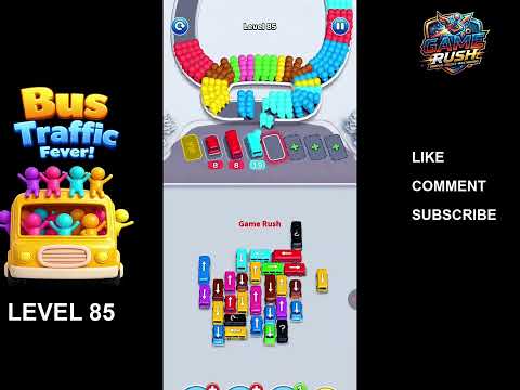 Bus Traffic Fever Level 85 walkthrough preview