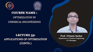 Lecture 55: Applications of Optimization (Contd.)