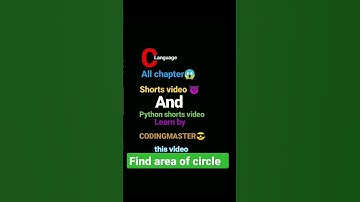 4 || area of circle || c language chapter 1 shorts video || codingmaster #viralshort  #new #shorts