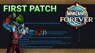 WoW Forever's First Patch | Analysis & Reaction