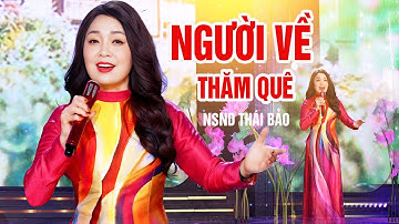 Người Về Thăm Quê - NSND Thái Bảo, Sáng tác: Thuận Yến | Official MV 4K. Tháng 5/2025.