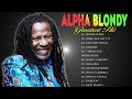 Alpha Blondy Best Of Alpha Blondy Collection Songs - Greatest Hits Full Album