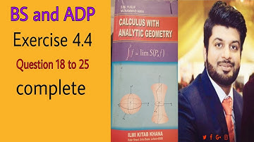Calculus by S.M Yusuf, Ch 4, Exercise 4.4, Question 18 to 25 complete.