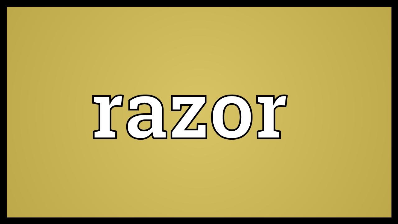 Razor Meaning YouTube