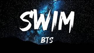 BTS (방탄소년단) - SWIM (Lyrics)