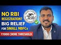 RBI Big Update 2026: Non-Public NBFCs May Not Need Registration