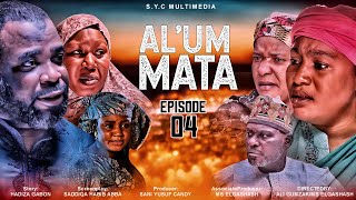 AL-UMMATA KADAN DAGA CIKI EPISODE 4