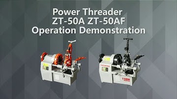 HZND Pipe Threading machine 50AFET Operation