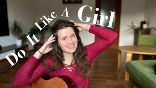 Do it like a girl - Morgan St. Jean (acoustic cover)