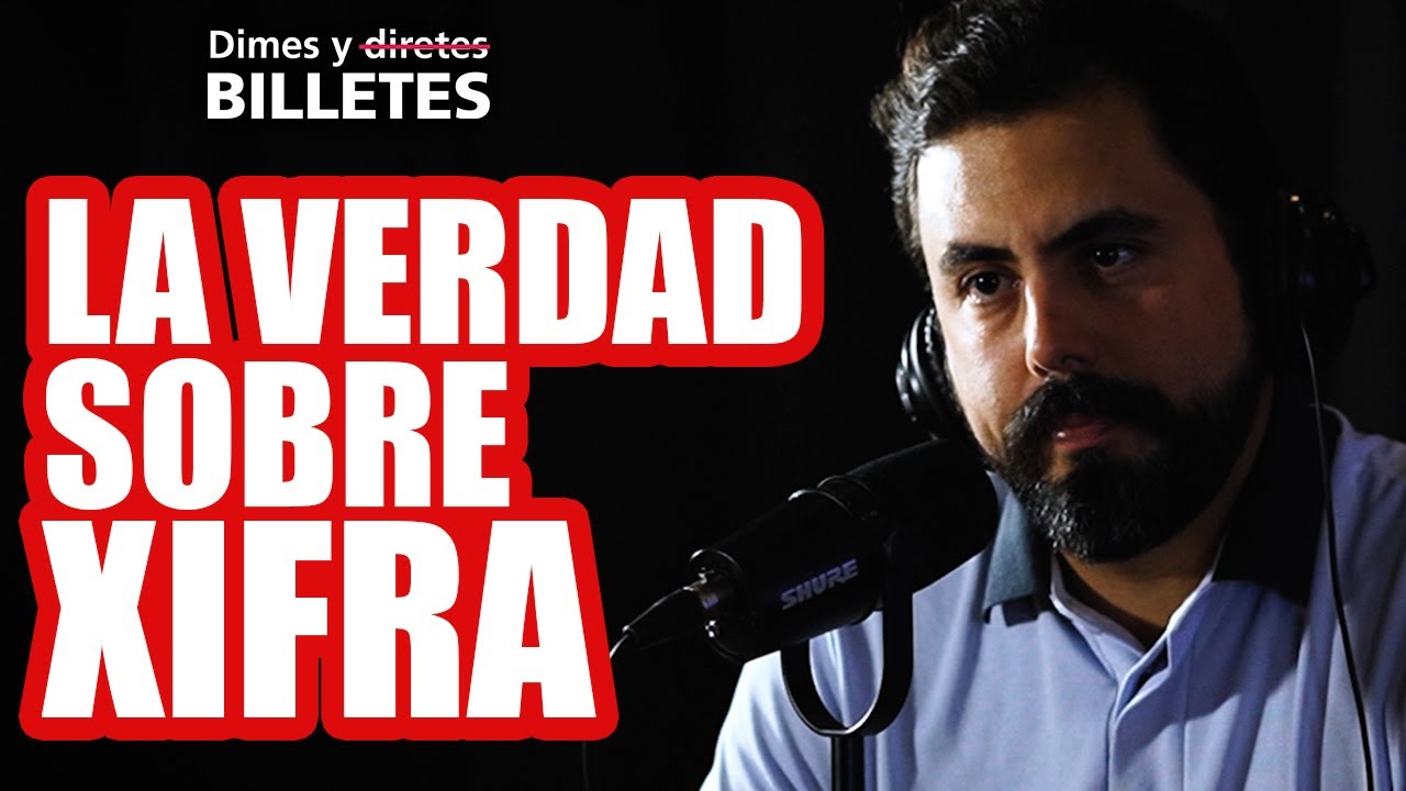 La verdad sobre Xifra | Entrevista con su fundador | Dimes y Billetes #142