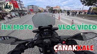 İlk Moto Vlog Video Çanakkaleyi Tanıtıyorum
