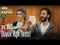 Büyük aşk testi! - Sen Çal Kapımı 34. Bölüm