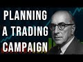 Richard Wyckoff's 10 Rules for Planning a Trading Campaign
