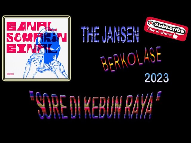 Sore Di Kebun Raya The JanseN LyricS class=