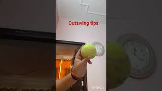outswing tips by tennis and other balls