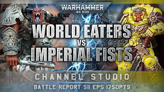 *NEW* World Eaters vs Imperial Fists Battle Report Warhammer 40K 9th Edition 1750pts S11EP5 ANGRON!