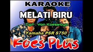 MELATI BIRU - Koes Plus (KARAOKE)