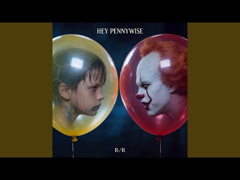 Hey Pennywise (Georgie & Maturin)