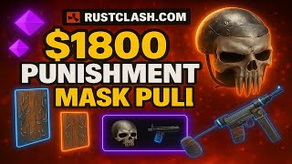$1800 PUNISHMENT MASK PULL!!! - RustClash