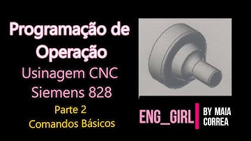 Programação Usinagem CNC Siemens - Parte 2
