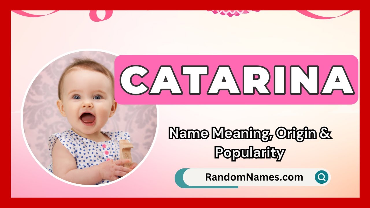 Catarina - Name Meaning Origin And Popularity