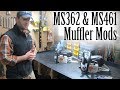 Muffler Mods on the 362 and 461