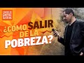 ¿Cómo salir de la pobreza?