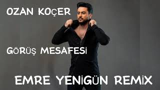 Dj Emre Yenigün ft. Ozan Koçer - Görüş Mesafesi (Remix)