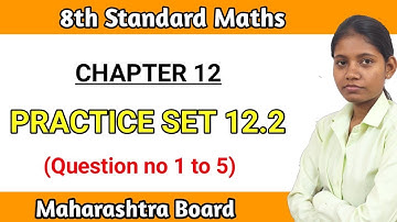 Std 8 maths chapter 12 practice set 12.2 | linear equations in one variable in hindi ssc board