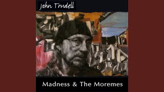 Watch John Trudell Material Junkies video