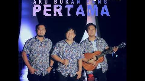 Aku Bukan Yang Pertama